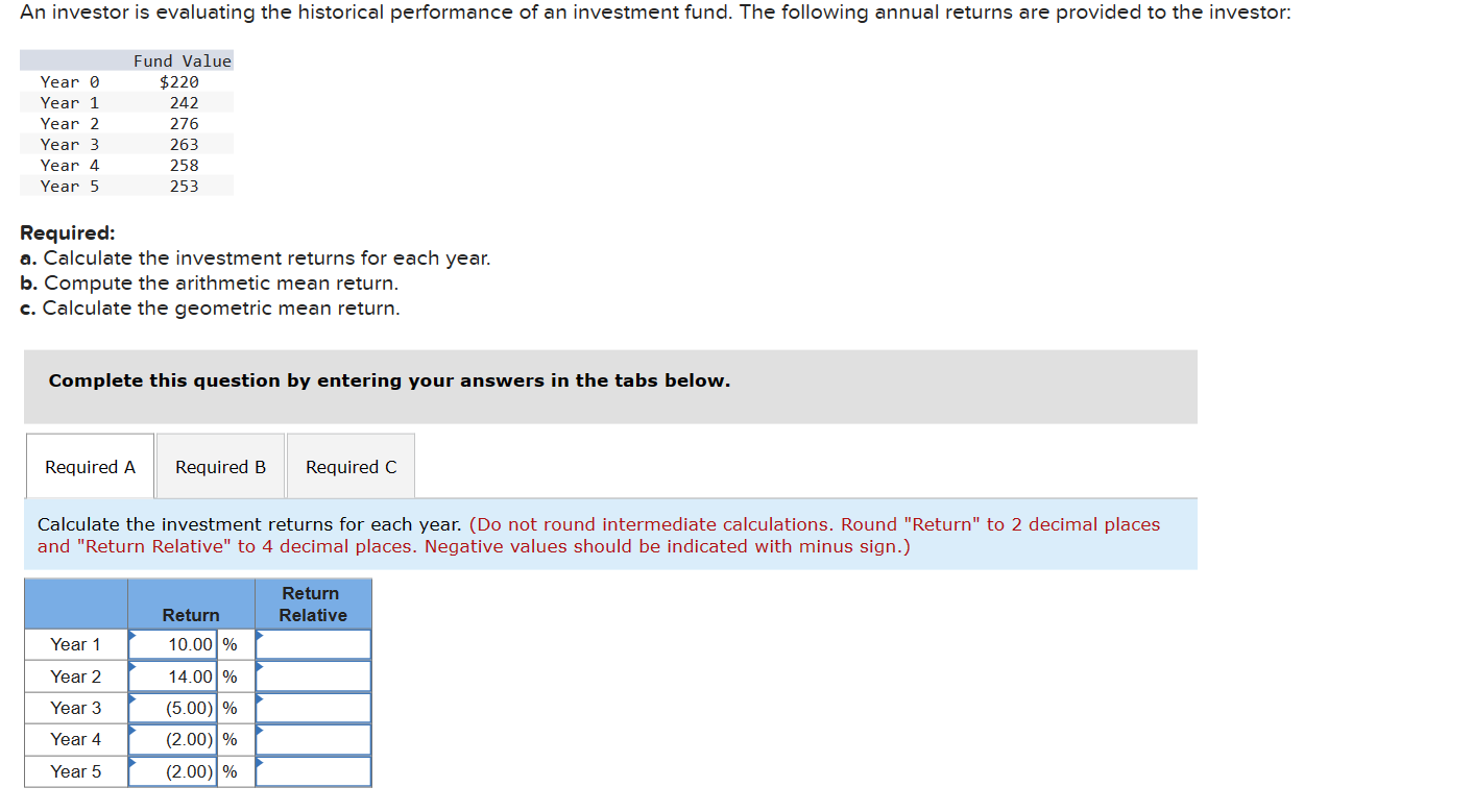 Solved Required: a. Calculate the investment returns for | Chegg.com