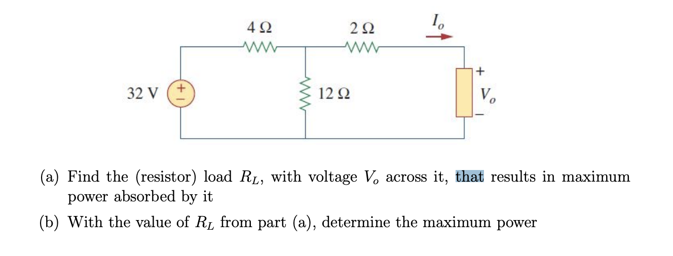 Solved (A) Find the (resistor) load RL, with voltage Vo | Chegg.com