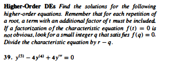 Solved Higher-Order DEs Find the solutions for the following | Chegg.com