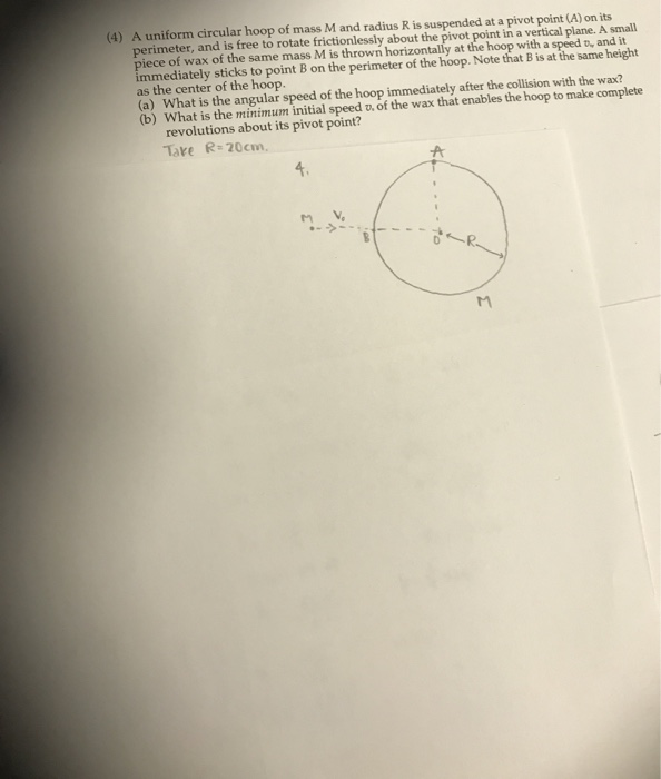 Solved (4) A uniform circular hoop of mass M and radius R is | Chegg.com