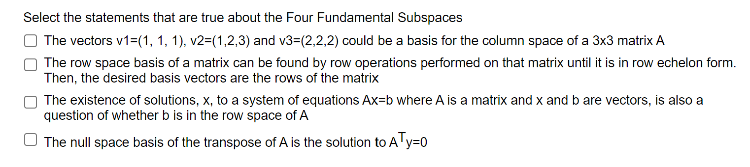 Solved Select the statements that are true about the Four | Chegg.com