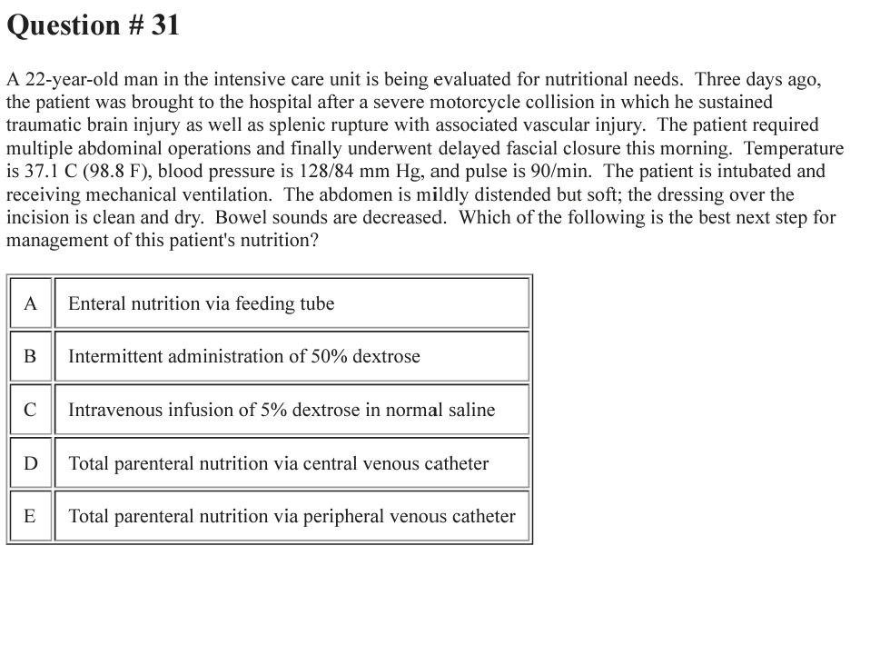 Solved Question # 31 A 22-year-old man in the intensive care | Chegg.com