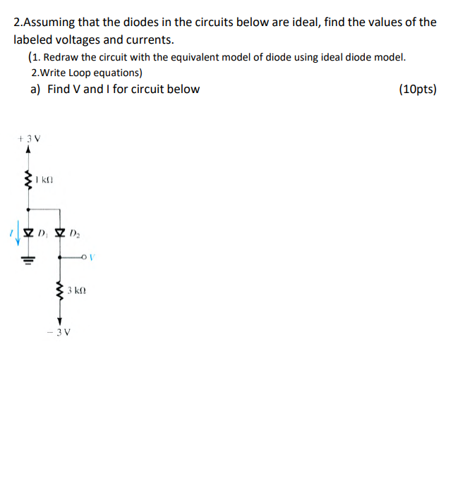 Solved 2.Assuming that the diodes in the circuits below are | Chegg.com