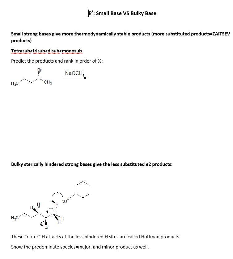 Solved E?: Small Base VS Bulky Base Small strong bases give | Chegg.com