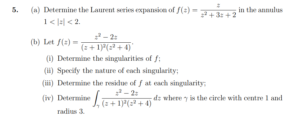 Solved (a) Determine the Laurent series expansion of | Chegg.com