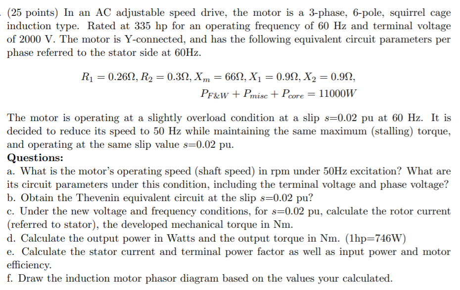 Solved (25 points) In an AC adjustable speed drive, the | Chegg.com