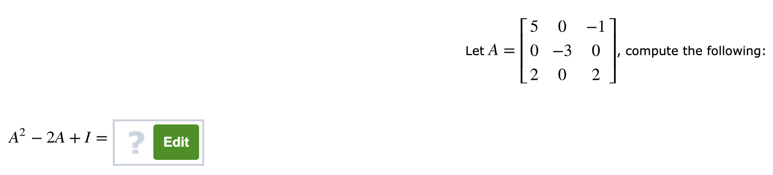 Solved Find all values of a, b, and c for which A is | Chegg.com