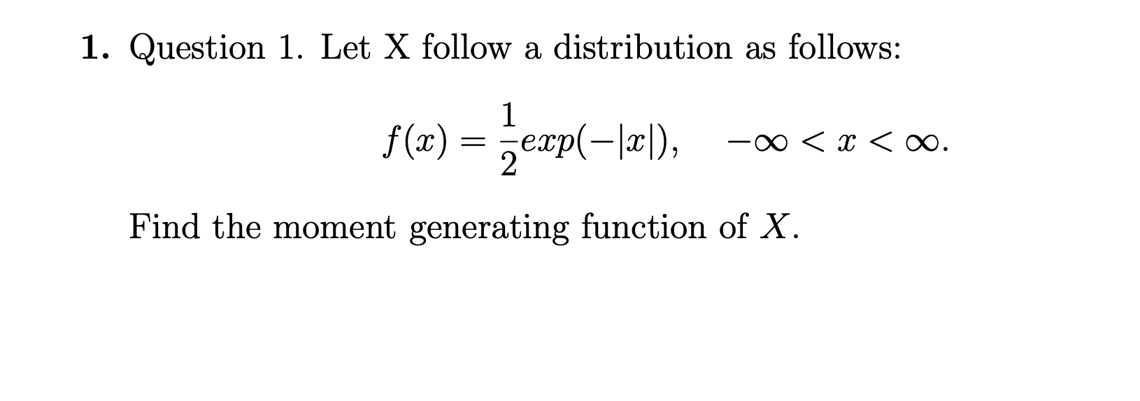 Solved 1. Question 1. Let X Follow A Distribution As | Chegg.com