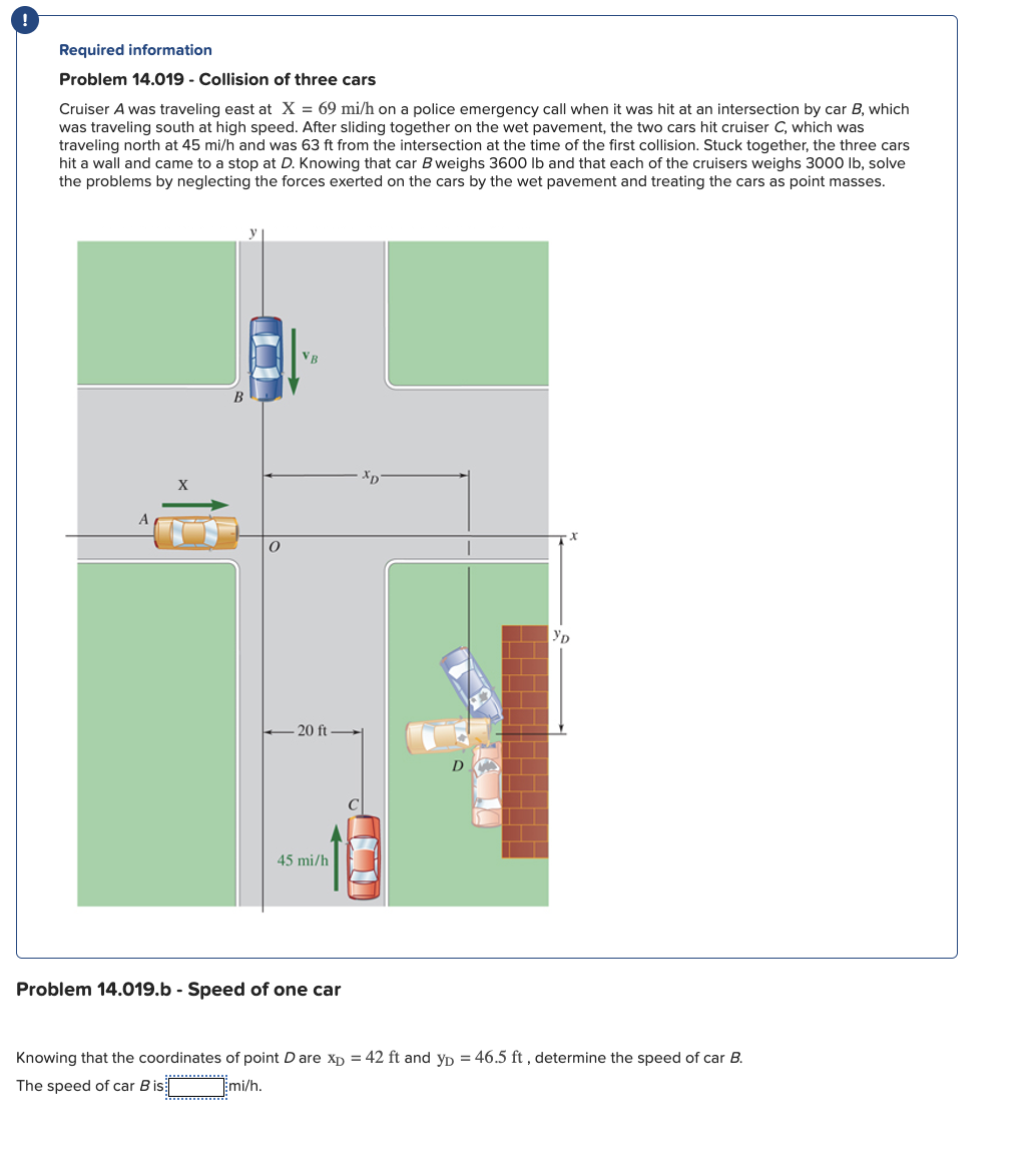 solved speeding violation classwork (work with a... Solved \( ! \)Required informationProblem 14.019 - | Chegg.com