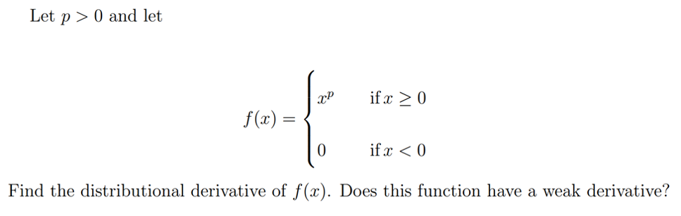 Solved Let p > 0 and let 2P if x > 0 f(x) = = 0 if x