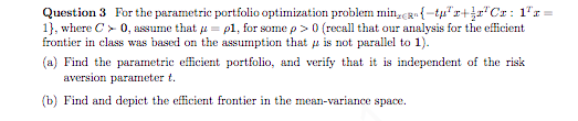 Question 3 For the parametric portfolio optimization | Chegg.com