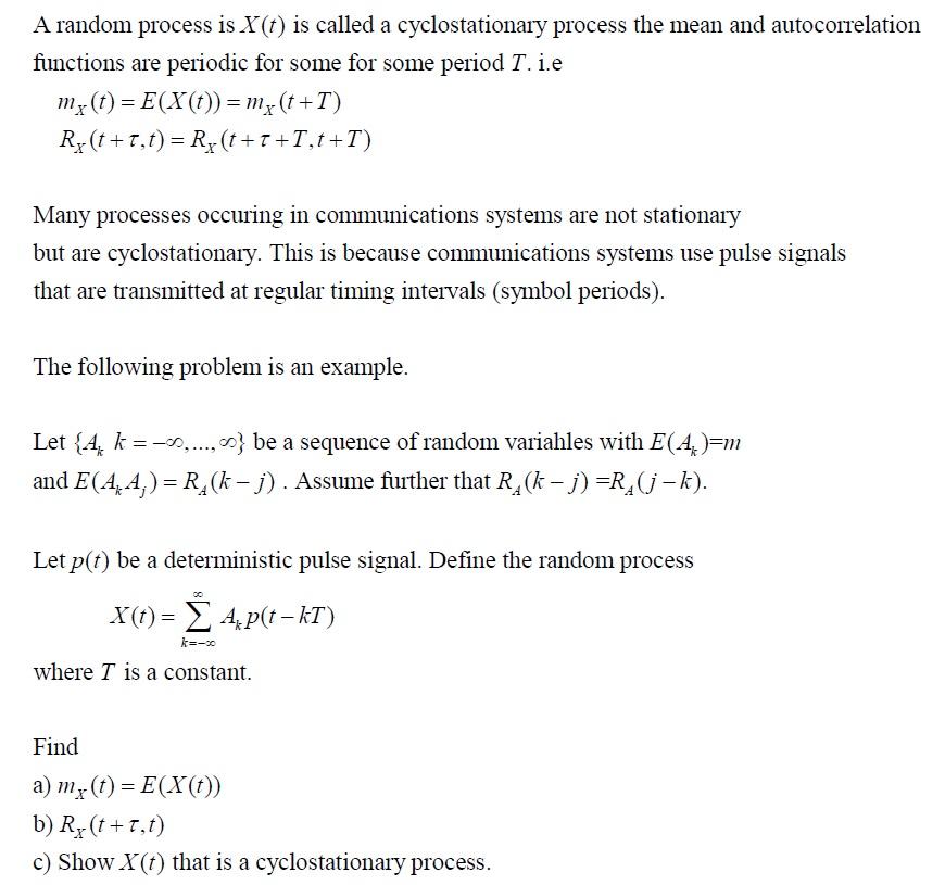 Solved A random process is X(t) is called a cyclostationary | Chegg.com