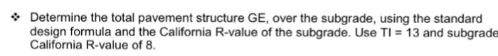 Solved Determine the total pavement structure GE, over the | Chegg.com