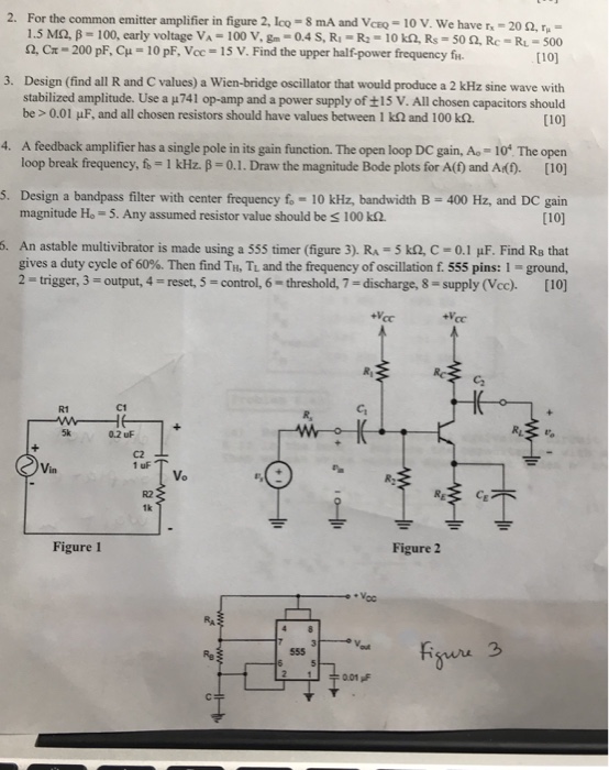Solved 2. For the common emitter amplifier in figure 2, | Chegg.com