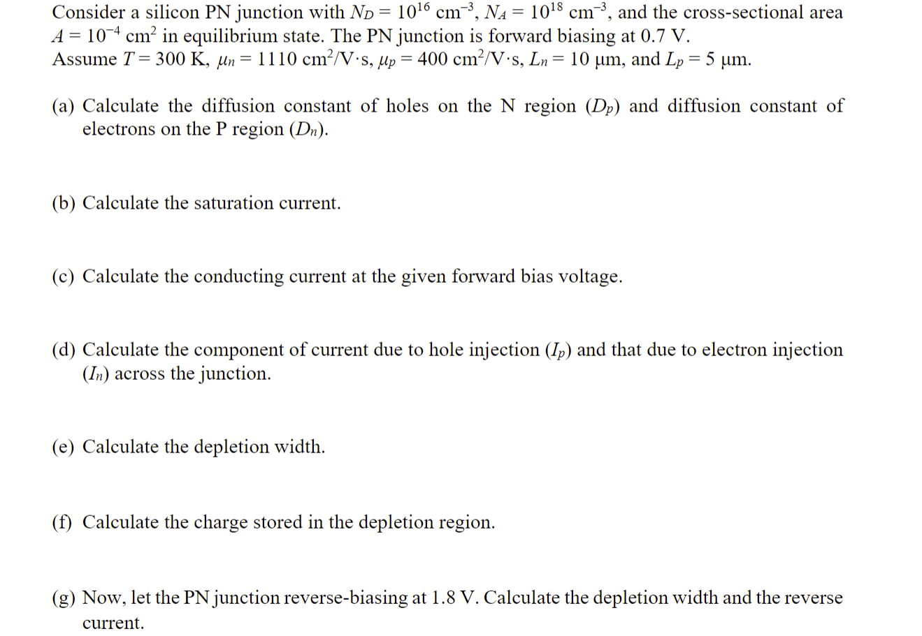 Solved = = Consider a silicon PN junction with Np = 1016 | Chegg.com