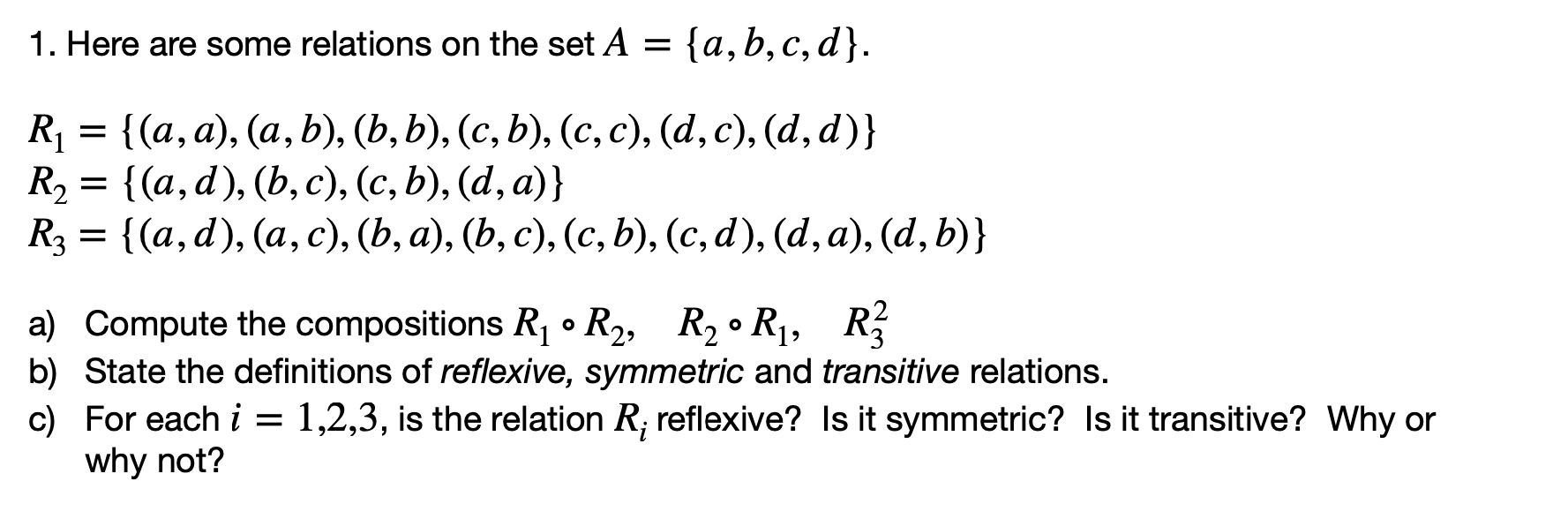 Solved 1. Here Are Some Relations On The Set A = = | Chegg.com