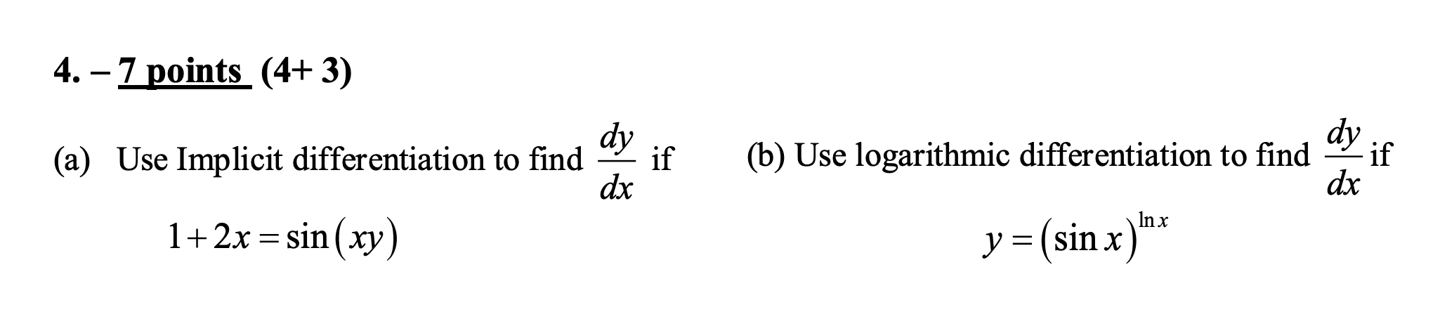 Solved 4. - 7 points (4+ 3) (a) Use Implicit differentiation | Chegg.com