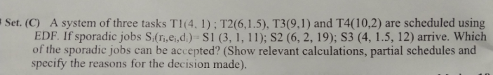 Solved Set. (C) A system of three tasks T1(4,1); T2 | Chegg.com