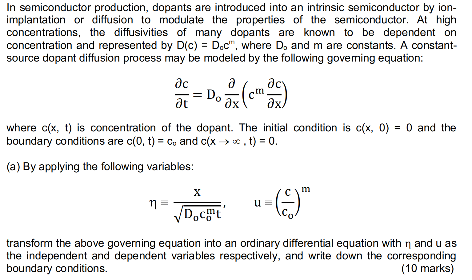 Solved In semiconductor production, dopants are introduced | Chegg.com