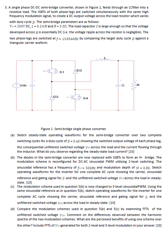 Solved 5. A single phase DC-DC semi-bridge converter, shown | Chegg.com