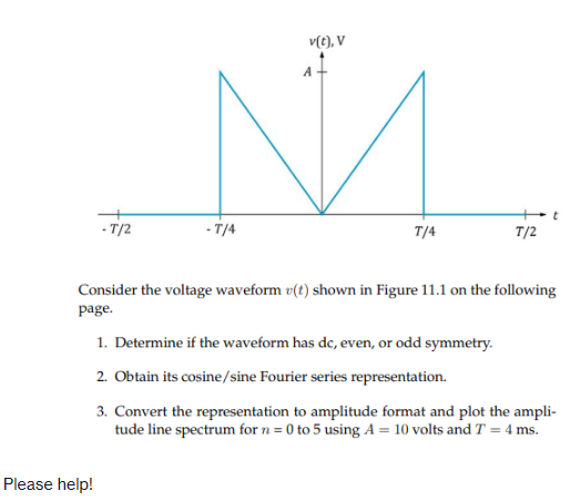 Solved Consider The Voltage Waveform V(t) Shown In Figure | Chegg.com