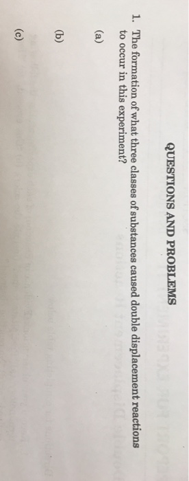 Solved: QUESTIONS AND PROBLEMS 1. The Formation Of What Th... | Chegg.com