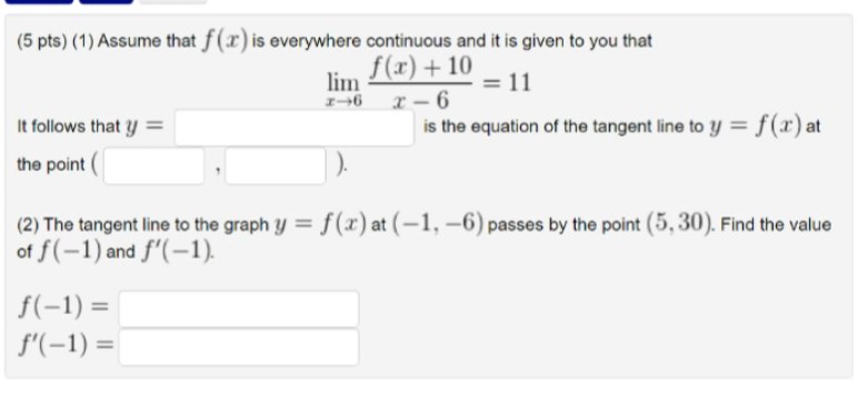 Solved (5 Pts) (1) Assume That F(x) Is Everywhere Continuous 