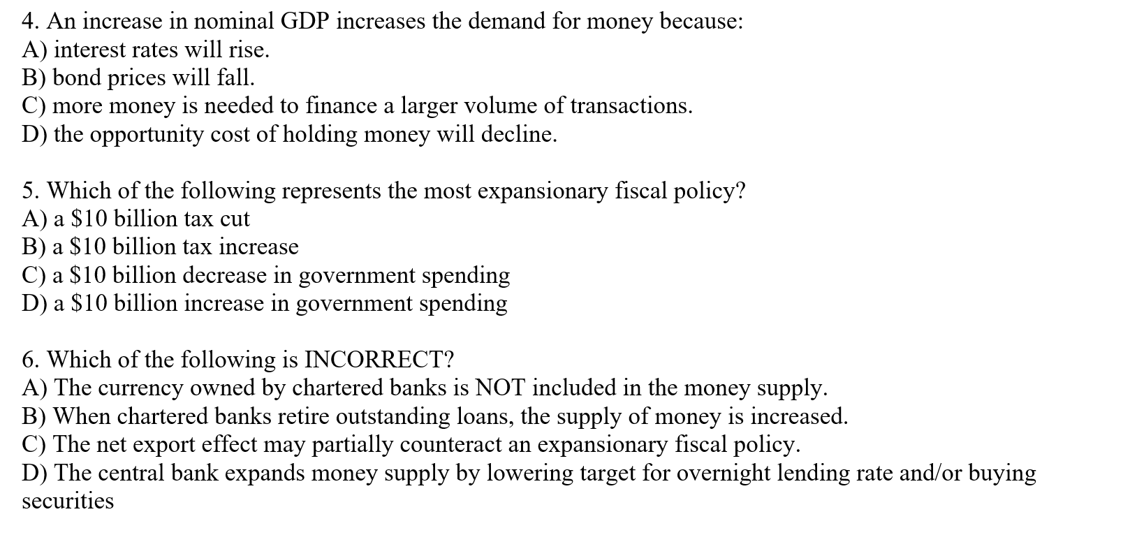 solved-4-an-increase-in-nominal-gdp-increases-the-demand-chegg