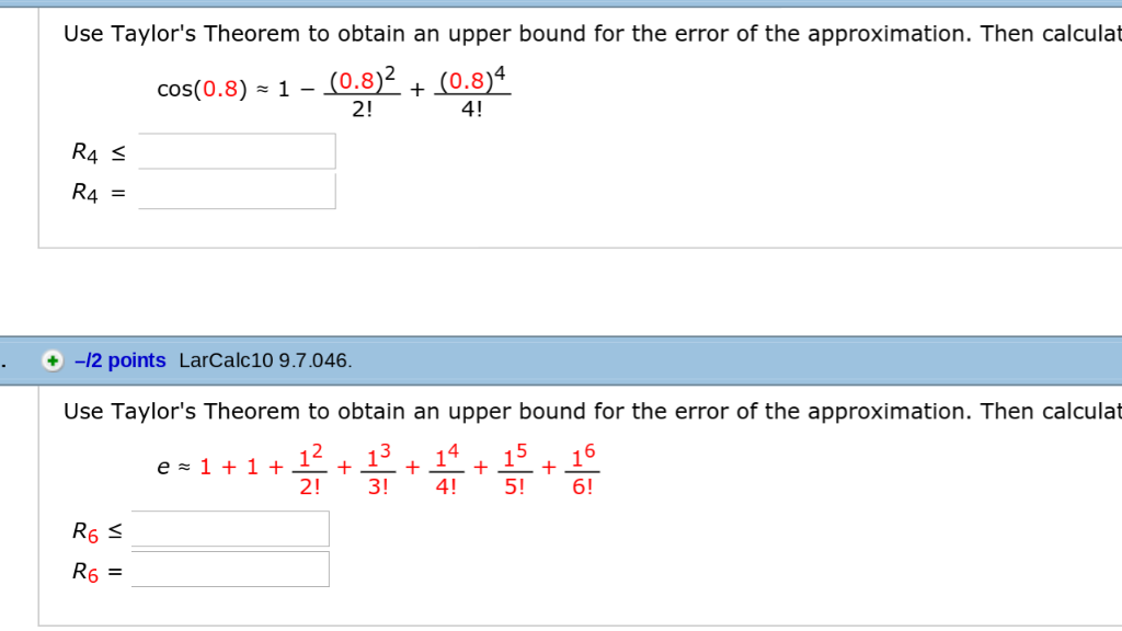 Solved Use Taylor's Theorem to obtain an upper bound for the | Chegg.com
