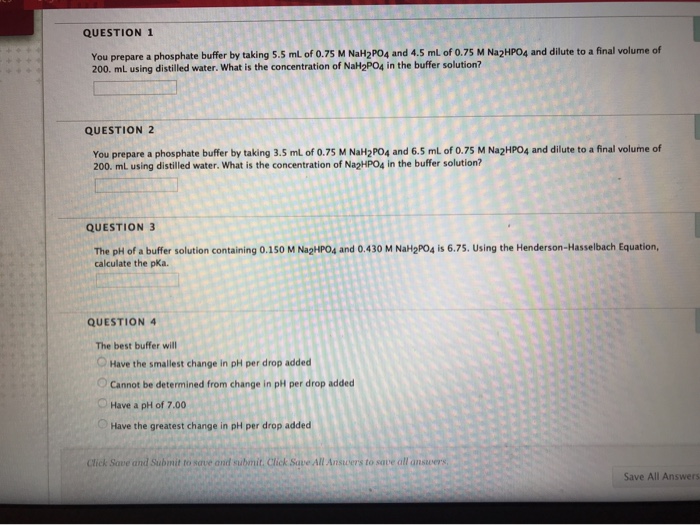 Solved QUESTION 1 You prepare a phosphate buffer by taking | Chegg.com