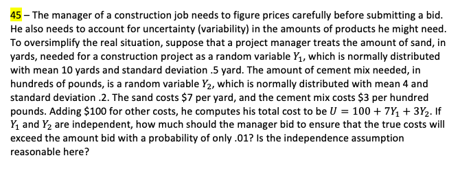 Solved 45- The manager of a construction job needs to figure | Chegg.com