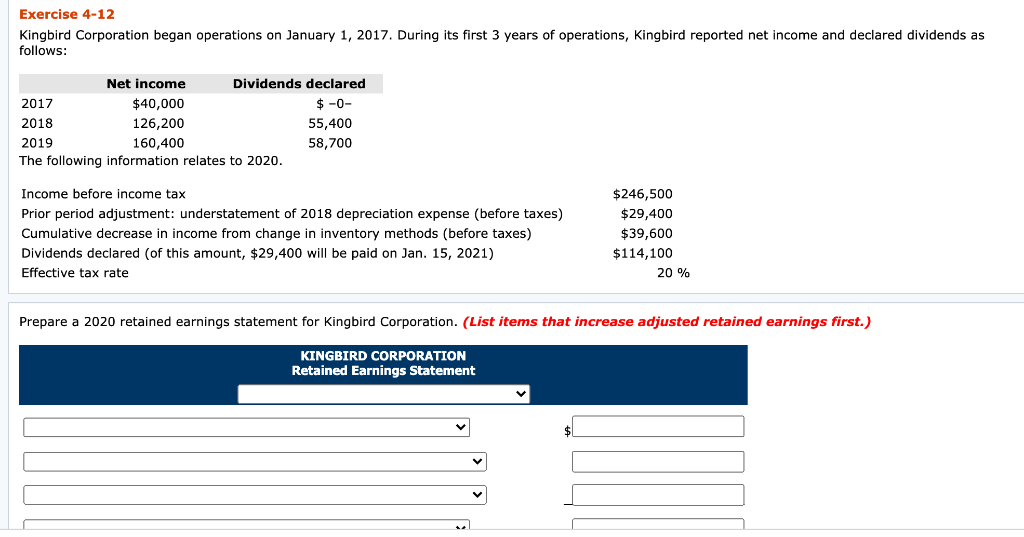 Solved Exercise 4-12 Kingbird Corporation began operations | Chegg.com