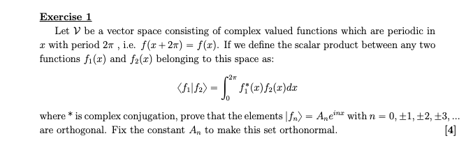 Solved Exercise 1 Let V be a vector space consisting of | Chegg.com