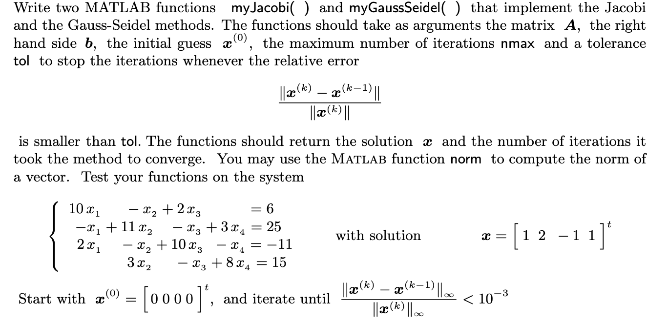 Solved Write Two MATLAB Functions MyJacobi( ) And | Chegg.com