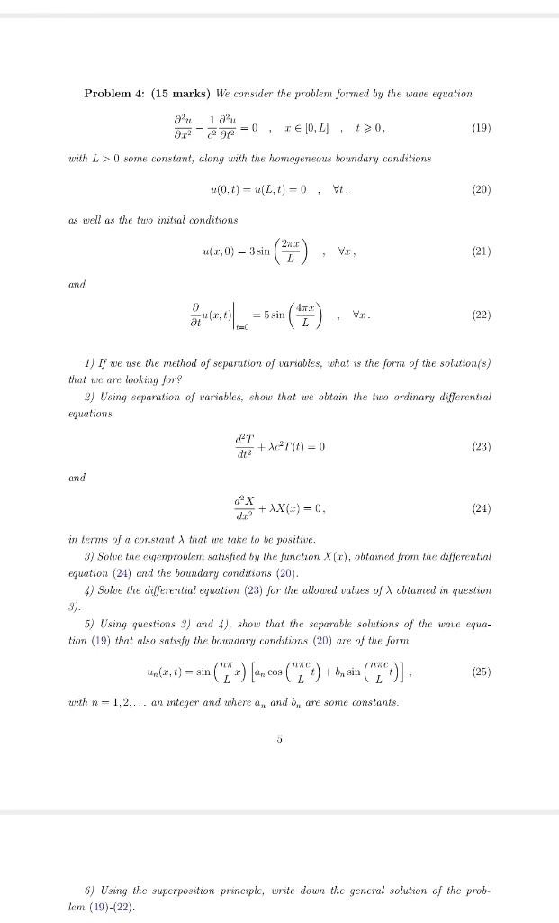 Solved Problem 4: (15 marks) We consider the problem formed | Chegg.com