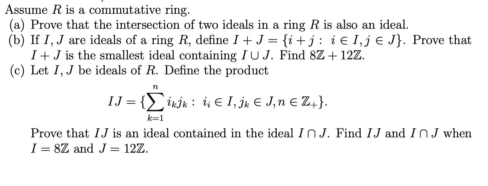 Solved Assume R Is A Commutative Ring. (a) Prove That The | Chegg.com