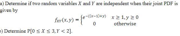 Solved a) Determine if two random variables X and Y are | Chegg.com