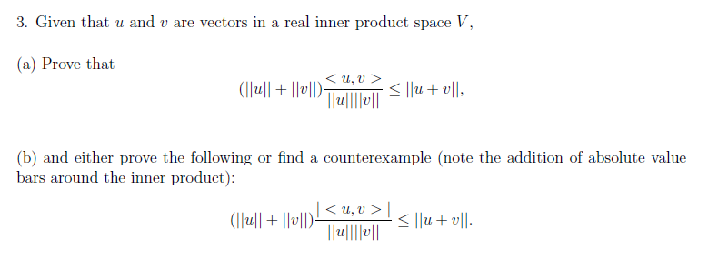 Solved 3. Given that u and v are vectors in a real inner | Chegg.com