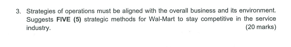 Solved 3. Strategies of operations must be aligned with the | Chegg.com