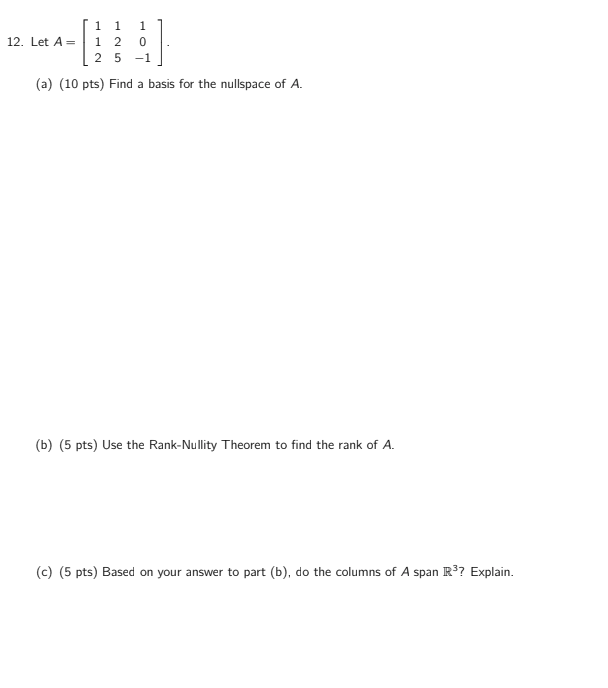 Solved 1 1 0 12 Let A 1 1 2 2 5 1 A 10 Pts Find A Chegg Solved 1 1 0 12 Let A 1 1 2 2 5 1 A 10 Pts Find A Chegg