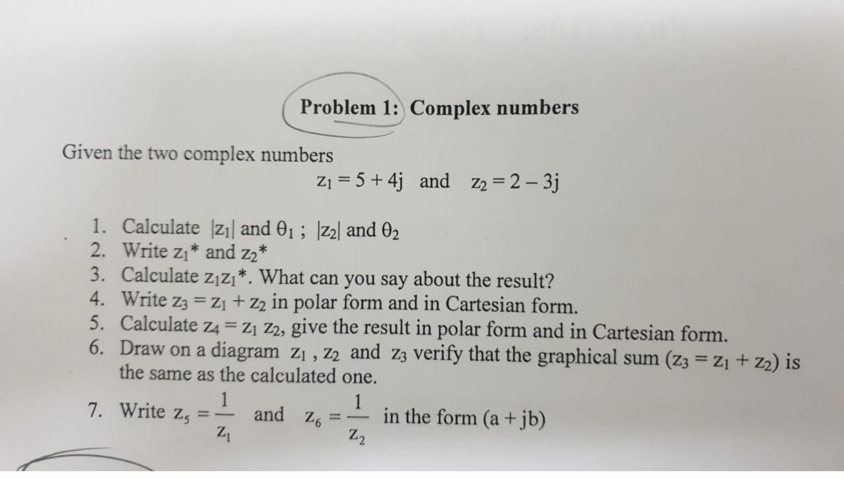 Solved Problem 1: Complex Numbers Given The Two Complex | Chegg.com