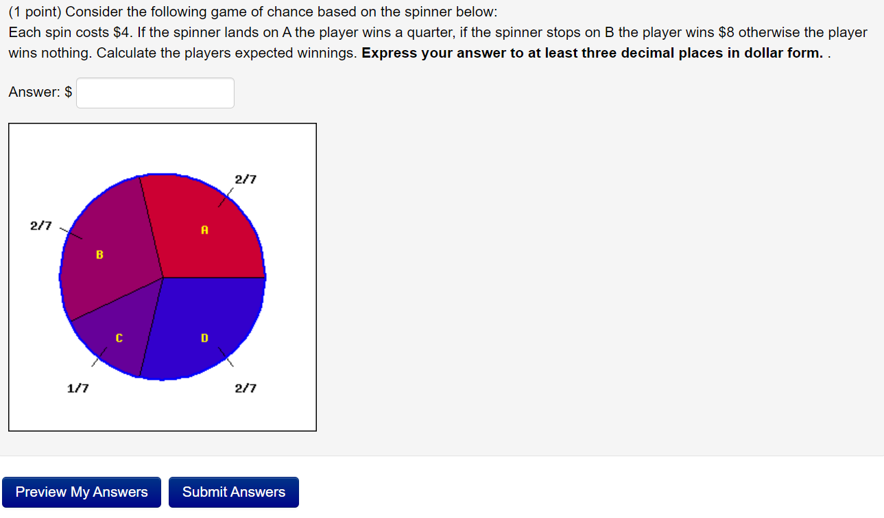 Solved (1 point) Consider the following game of chance based | Chegg.com