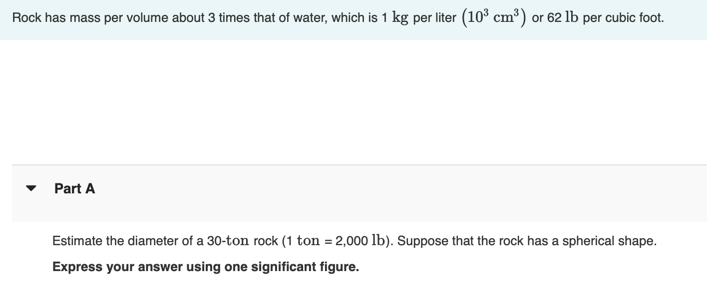 Solved Rock has mass per volume about 3 times that of water, | Chegg.com