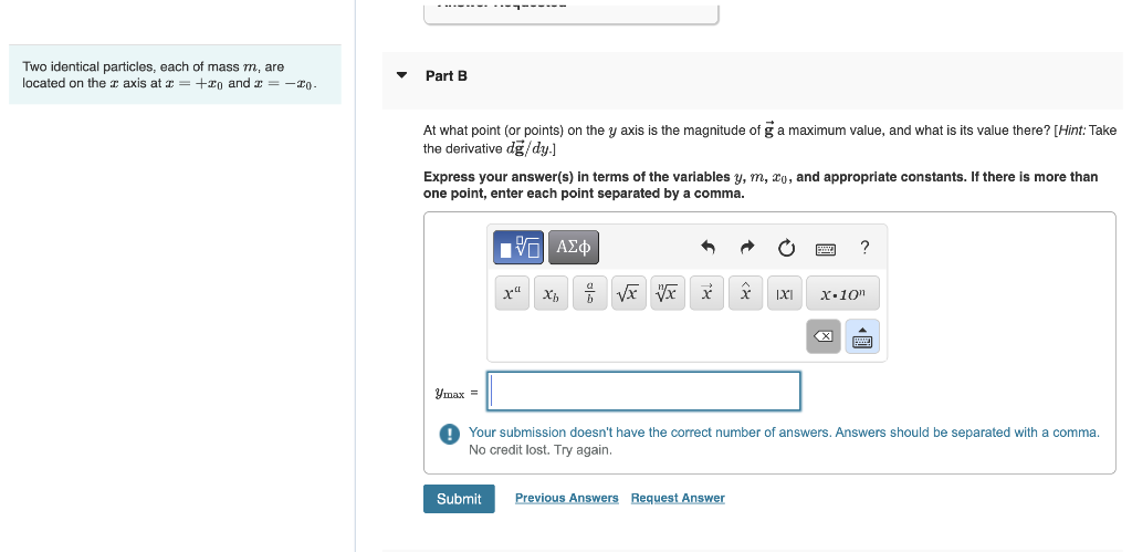 Solved Two Identical Particles, Each Of Mass M, Are Located | Chegg.com