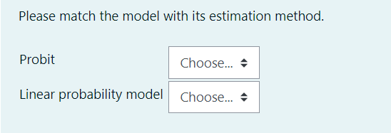 Solved Please Match The Model With Its Estimation Method. | Chegg.com