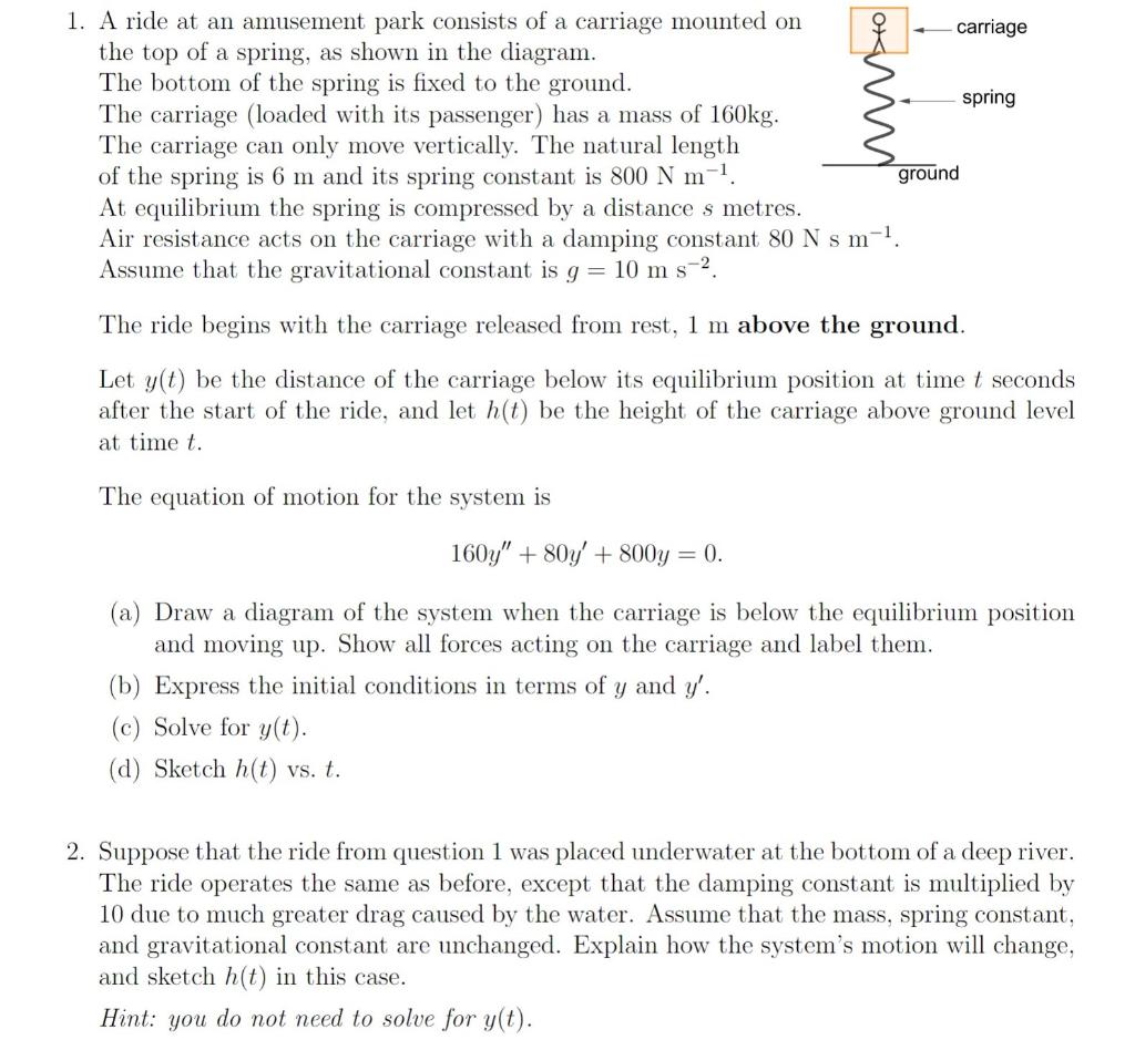 Solved 1. A ride at an amusement park consists of a carriage | Chegg.com