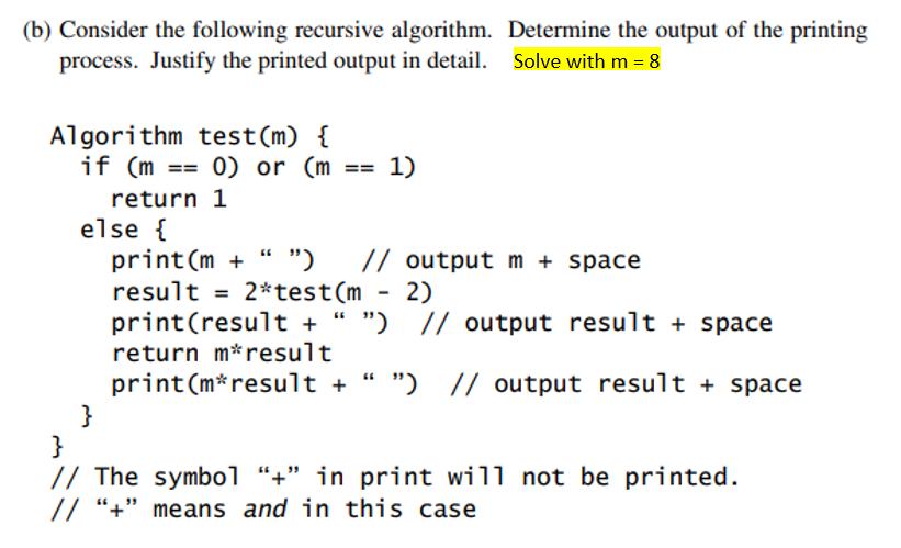 Solved (b) Consider The Following Recursive Algorithm. | Chegg.com