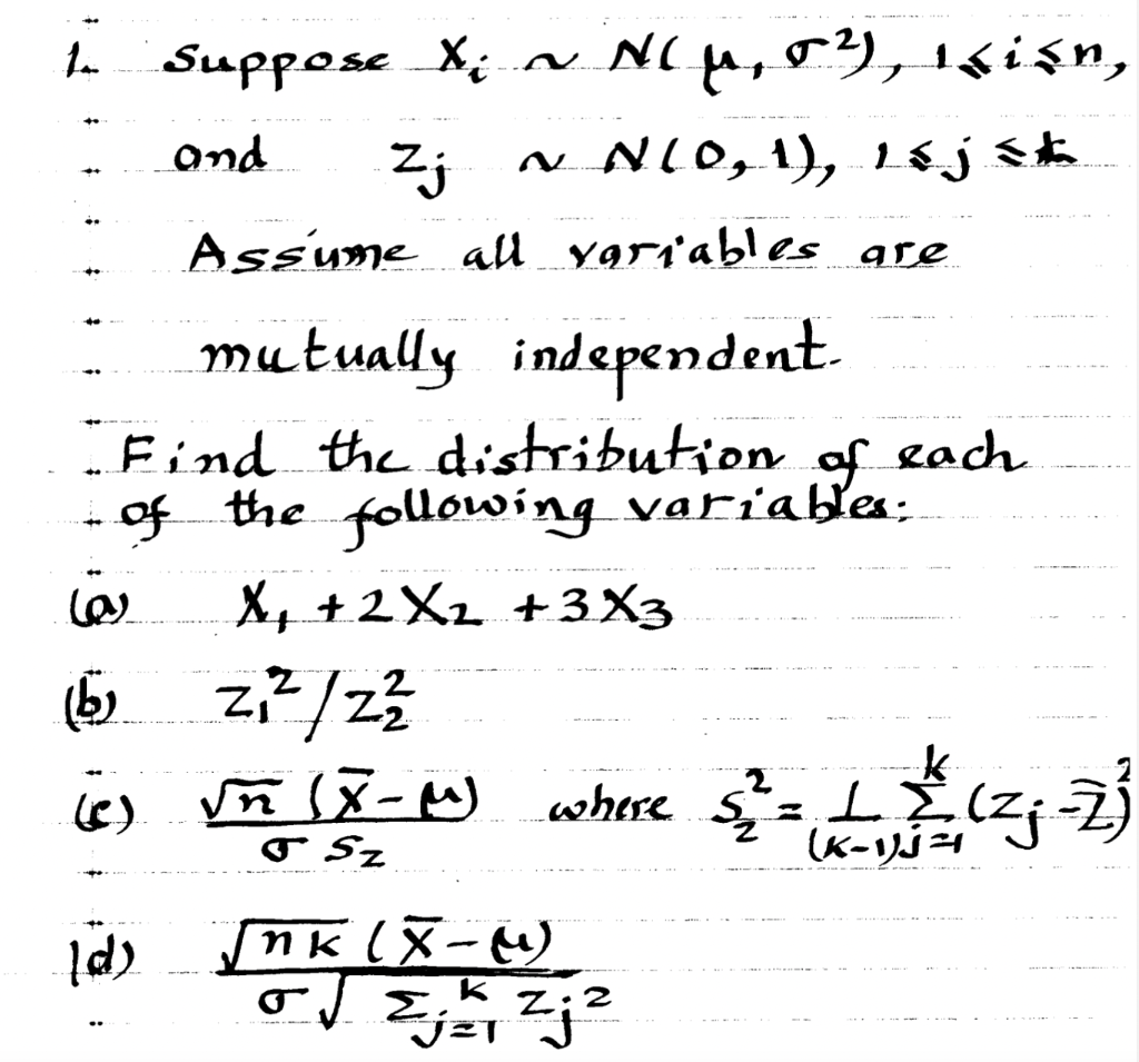 Solved 1.supposexi∼N(μ,σ2),1⩽i⩽n, And Zj∝N(0,1),1⩽j⩽k | Chegg.com