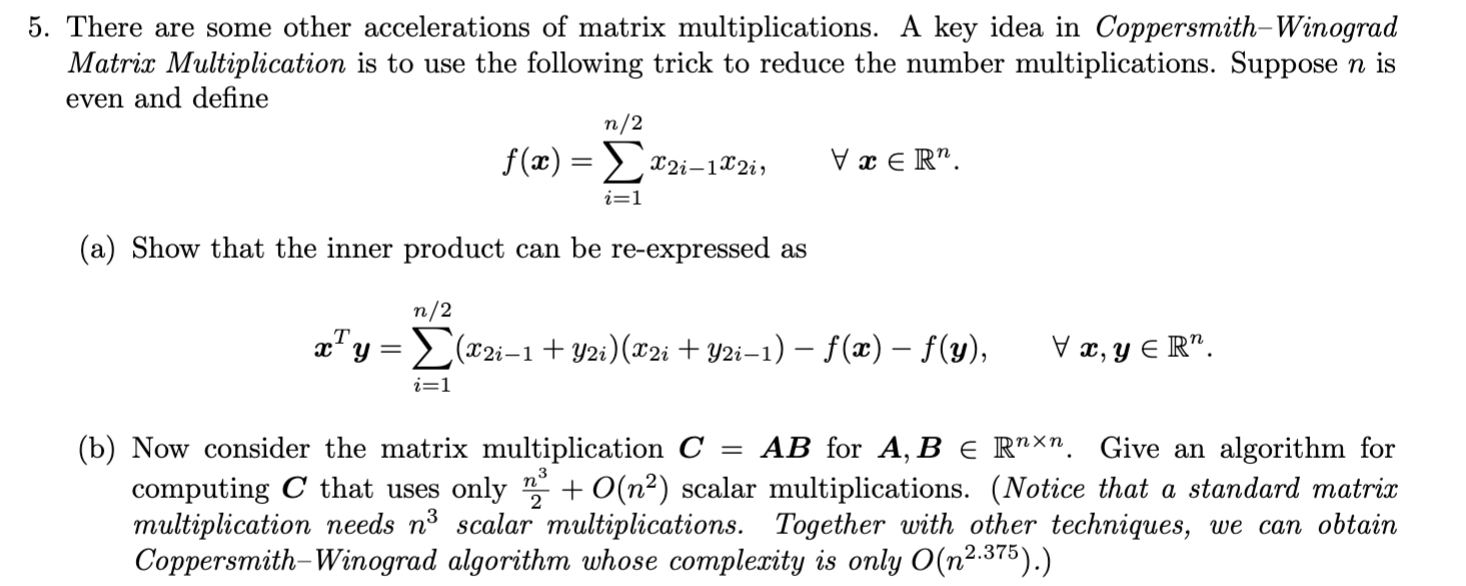 5. There are some other accelerations of matrix | Chegg.com