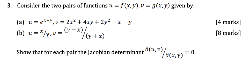 Solved 3 Consider The Two Pairs Of Functions U F X Y Chegg Com